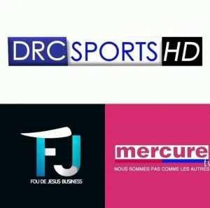 DRC SPORT HD, MERCURE TV, TV. SCD et FJ SPORT interdit de diffuser sur tout le territoire de la RDC