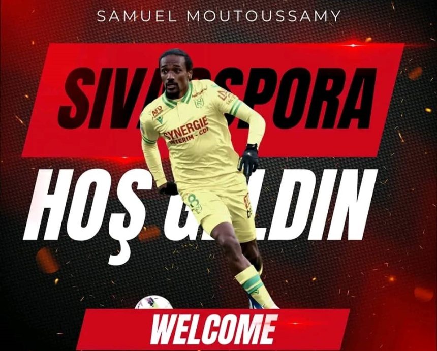 Samuel Moutoussamy vers Nouveau Chapitre en Turquie avec Sivasspor