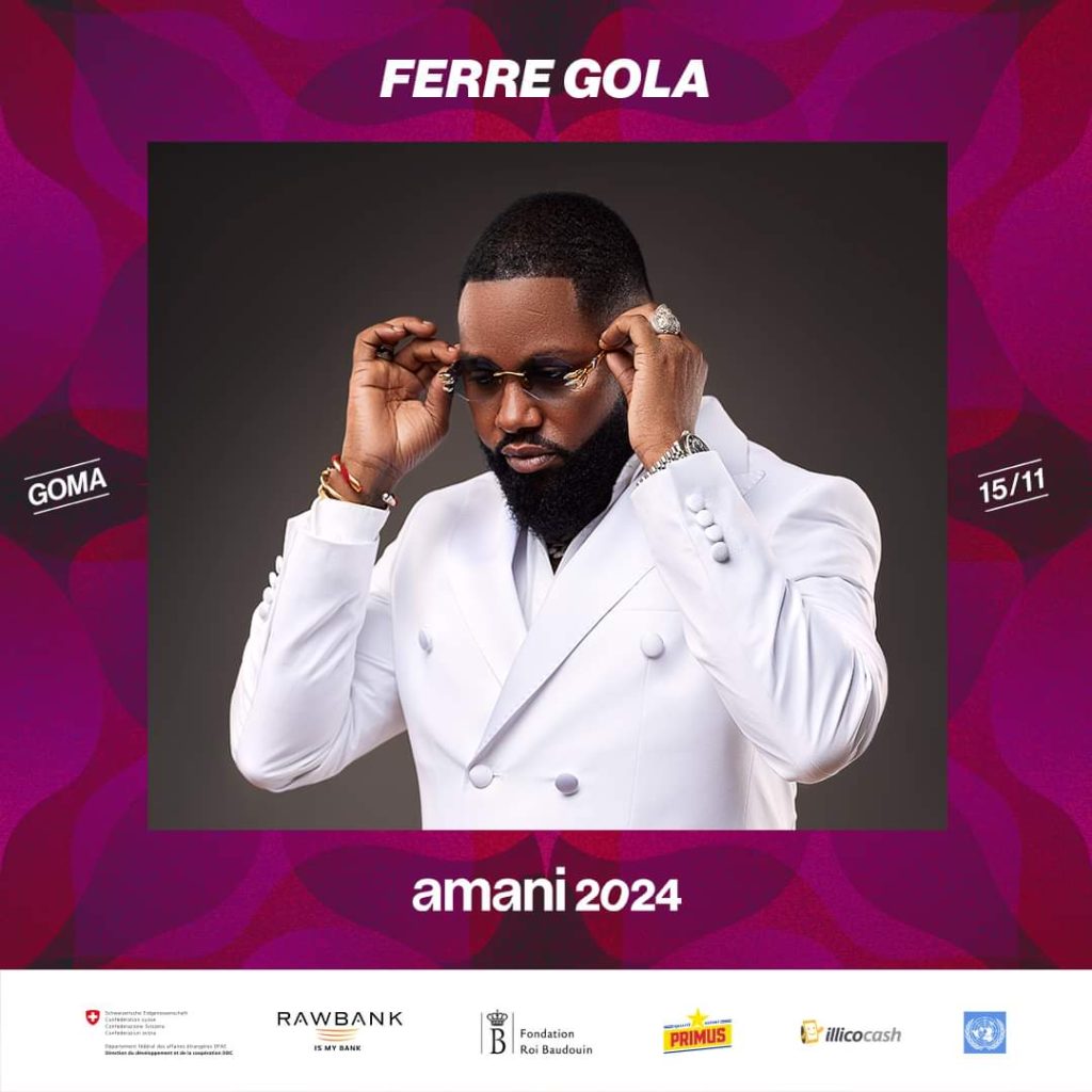 Ferre Gola annoncé au festival Amani à Goma