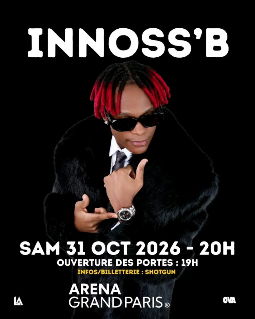 France : Innoss’B en concert à l’Arena Grand Paris le 31 octobre 2026 Innoss’B en concert à l’Arena Grand Paris le 31 octobre 2026