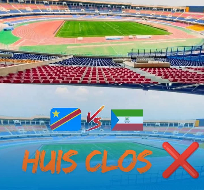 RDC – Guinée Équatoriale : le Stade des Martyrs à huis clos le Stade des Martyrs à huis clos